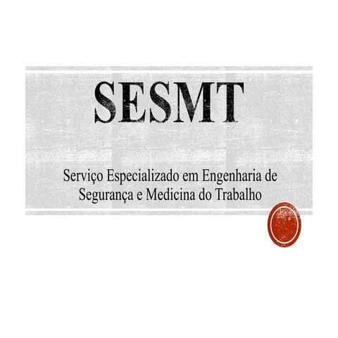 Serviço especializado em engenharia de segurança e medicina do trabalho