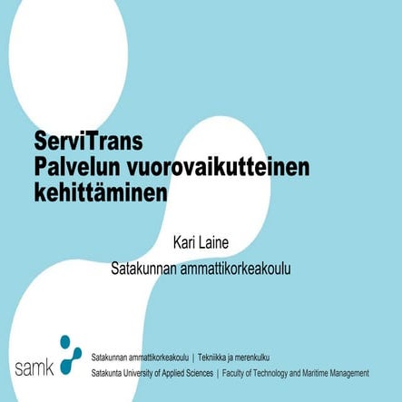 Servitrans k laine design bites seminaari 2012 final