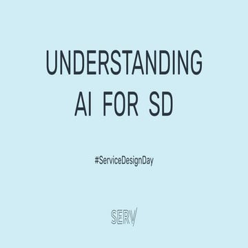 Understanding Artificial Intelligence for Service Design