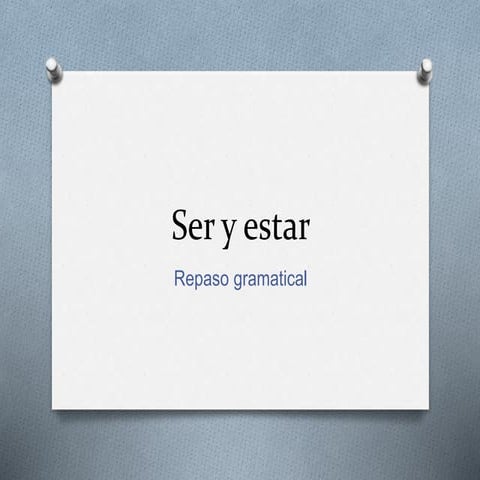 Ser y estar
