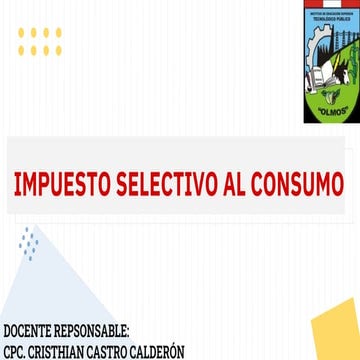 SES. 10 IMPUESTO SELECTIVO AL CONSUMO.pptx