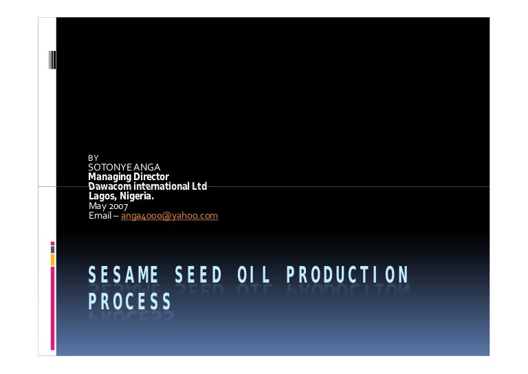 Sesame seed oil production process..ppt m