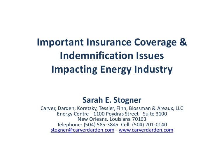 Energy Insurance, Indemnities, & Risk Management 2014 Presentation