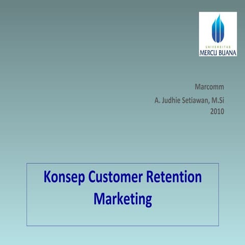 Customer Retention Mktg Sesi 1