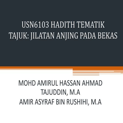 HADIS TEMATIK BAB JILATAN ANJING PADA BEKAS