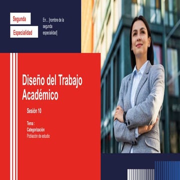 Sesión 10 SE Diseño del Trabajo Académico.pptx