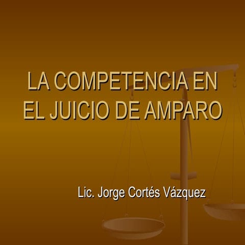 Sesión 12 la competencia en el juicio de amparo | PPT