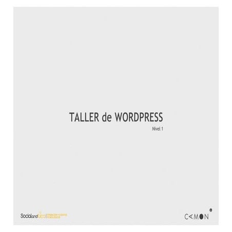 Sesión 1. Taller Wordpress CAMON Madrid.