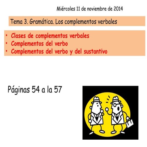Tema 3. Gramática. Los complementos verbales | PPT