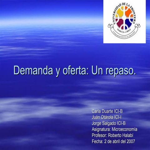 Sesión 4 demanda, oferta y equilibrio