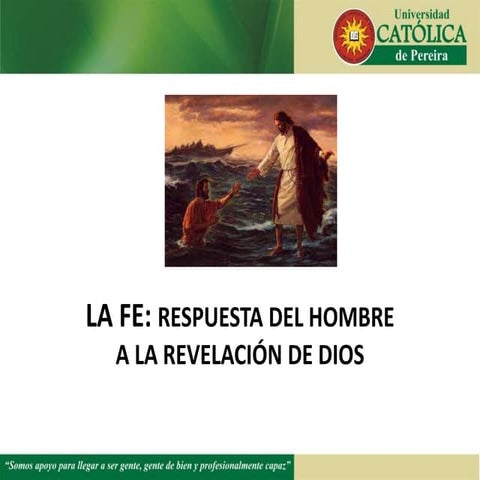La Fe:  Respuesta del Hombre a la Revelación de Dios