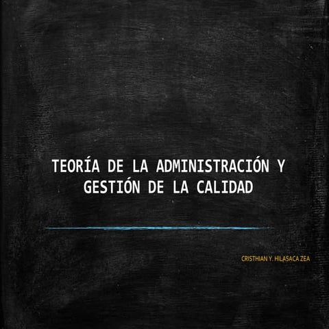 Teoría de la administración y gestión de la calidad