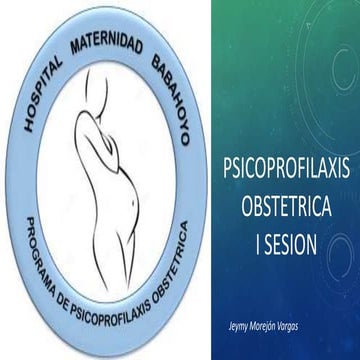 PSICOPROFILAXIS OBSTETRICA SESIÓN 1