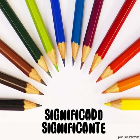 Signo lingüístico: significante y significado. | PPTX