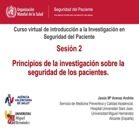 Principios de investigación en seguridad del paciente | PPT