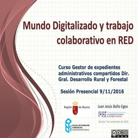 Mundo digitalizado y trabajo colaborativo en red. Sesión 2.