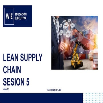 Sesion 5 Lean Supply Chain Management R4 indicadores.pptx