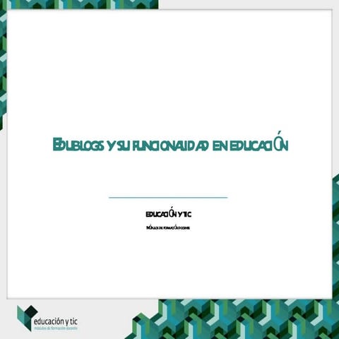 Sesion blogs modulo educacion y tic