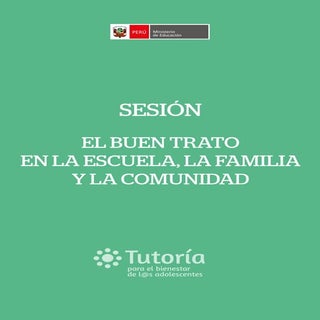 Sesiones el buen trato en la escuel...