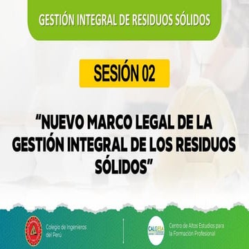 MARCO LEGAL DE LA GESTION INTEGRAL DE RESIDUOS SOLIDOS