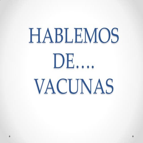 Hablemos de vacunas