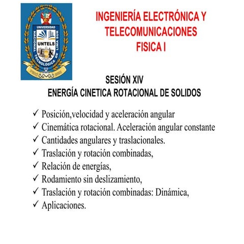 ENERGIA CINETICA ROTACIONAL TEMA DE FÍSICA I