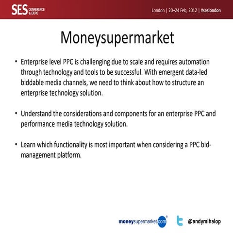 SES London 2012 - Andy Mihalop - PPC Tools of the Trade