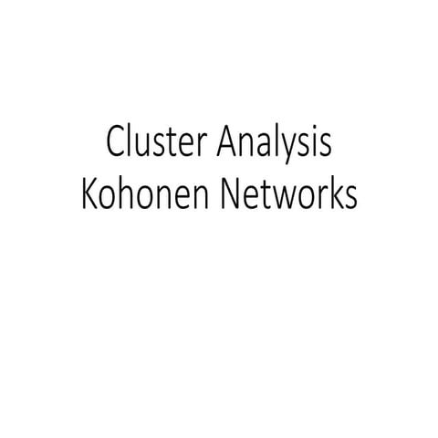 Sess07 Clustering02_KohonenNet.pptx