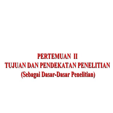 Penelitan dan cararanya yang terbaik dan terbaru