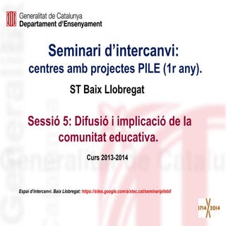 Sessió 5 del seminari PILE 1r any 1...