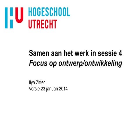 Sessie4 module onderwijsontwerpen_v23januari2014