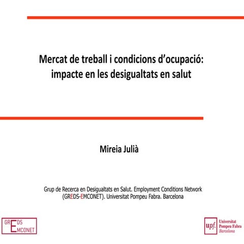 Mercat de treball i condicions d’ocupació: impacte en les desigualtats en salut