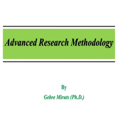 Advanced Research Methodology Session-1.pptx