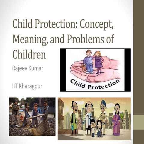 Session 1 child protection- basic concept and problems of children