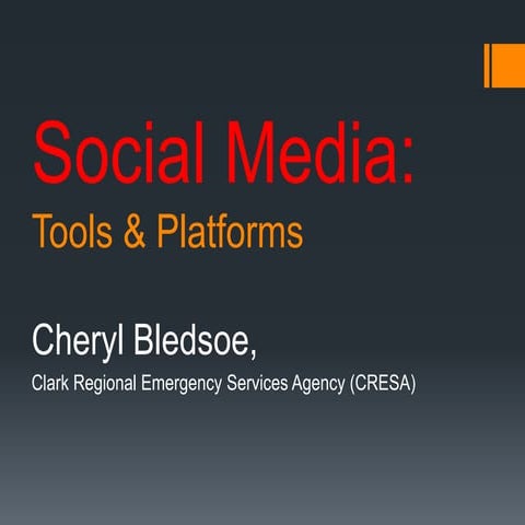 Session 2: Social Media Tools and Platforms