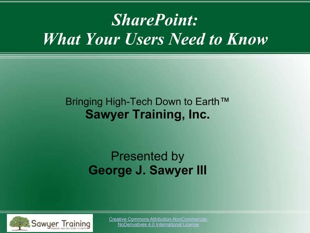 Session 85: What Your Users Need to Know about SharePoint