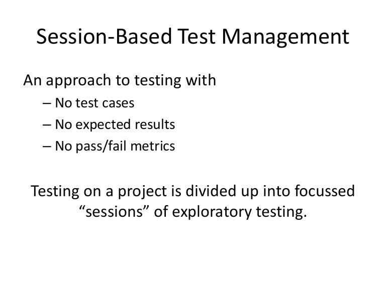 Session based test management