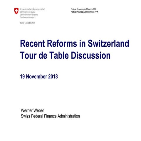 Session Two: Recent Reforms In Switzerland, Meeting 2018