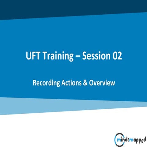 Session 02 - Recording Actions and Overview