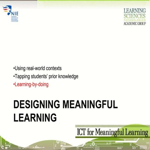 Session02d ICT for Meaningful Learning (Learning by Doing)