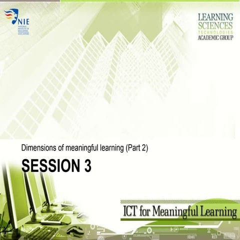  Session03 ICT for Meaningful Learning (SDL & CoL)