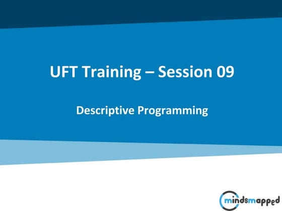 Session 06 - Descriptive Programming - Slides | PPT