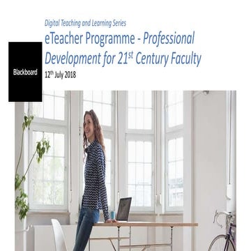 eTeacher Programme - Professional Development for 21st Century Faculty