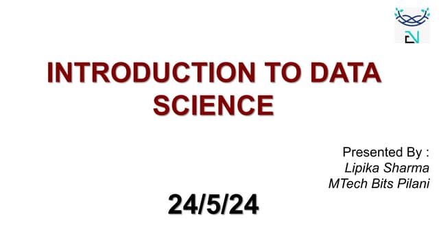Introduction to Data Science  and its Scope