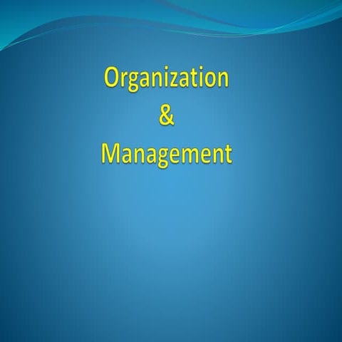 Session 1-2 ORGANIZATION AND MANAGEMENT.pptx