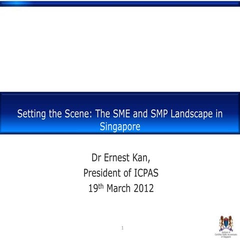 Setting the Scene: The SME and SMP Landscape in Singapore 