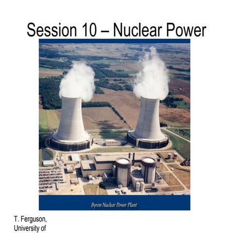 Session 10 – nuclear power