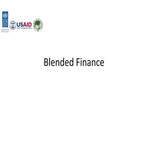 Blended Finance - Session 11 Managing Project Preparation for Climate Change ...