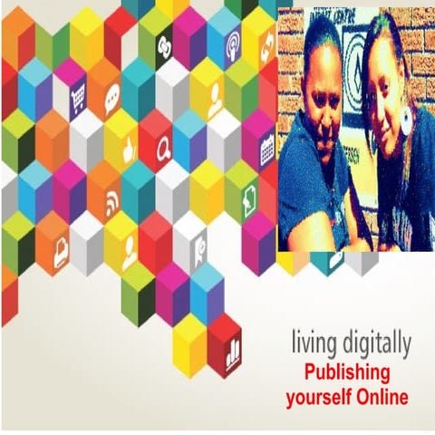 Session 11   publishing yourself online