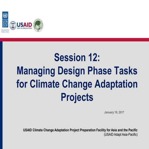 Managing Design Phase Tasks for Climate Change Adaptation Projects - Session ...